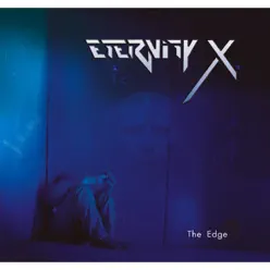 The Edge - Eternity X