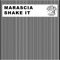 Shake It - Marascia lyrics