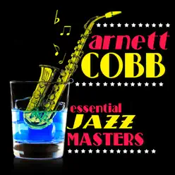 Essential Jazz Masters - Arnett Cobb Essential Jazz Masters - Arnett Cobb