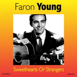 Sweethearts or Strangers - Faron Young