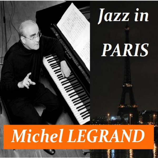 Jazz in Paris (feat. Guy Pedersen & Gus Wallez) [Piano] - Michel Legrand