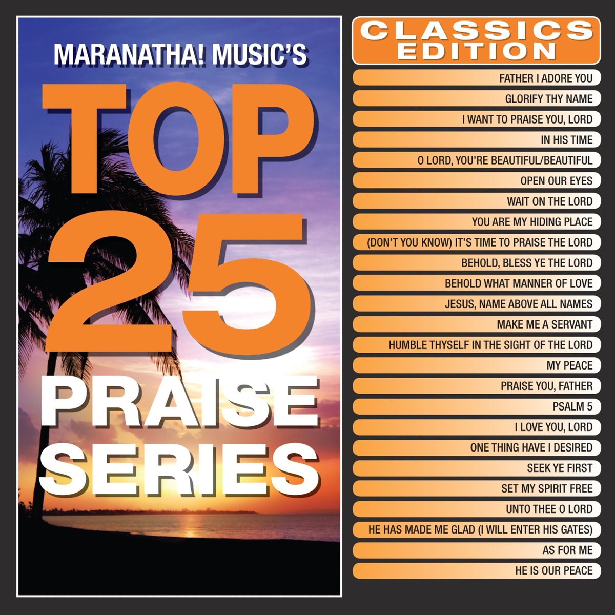 ‎Apple Music에서 감상하는 마라나타 뮤직의 Top 25 Praise Series Classics Edition