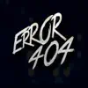 Error 404 - Single album lyrics, reviews, download
