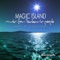 Magic Island, Music for Balearic People, Vol. 2 - Roger Shah lyrics