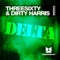 Delta - ThreeSixty & Dirty Harris lyrics