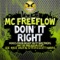 Doin It Right (Digital Stitch Remix) - MC Freeflow lyrics