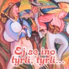 Ej se ino tyrli, tyrli (Highlanders Music from Poland)