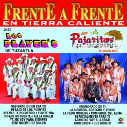 Frente a Frente en Tierra Caliente: Los Player's - Los Pajaritos - Los Player's Frente a Frente en Tierra Caliente: Los Player's - Los Pajaritos - Los Player's
