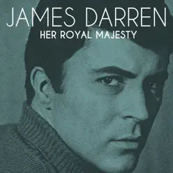 Her Royal Majesty - Single - James Darren Her Royal Majesty - Single - James Darren
