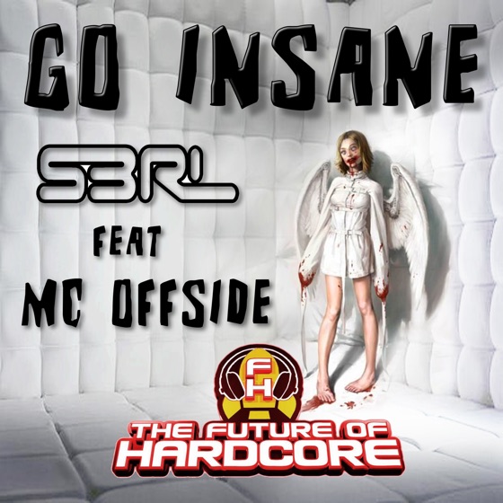 Cover artwork for Go Insane (feat. MC Offside)