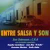 Entre Salsa y Son