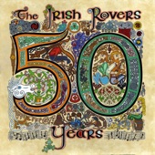 The Irish Rovers 50 Years, Vol. 1 artwork