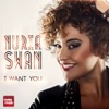 Nuria Swan - I Want You