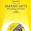 Playalong for Flute: Smash Hits