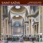 Saint-Saëns: Organ Music, Vol. 1 – La Madeleine, Paris artwork