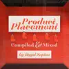 Product Placement album lyrics, reviews, download