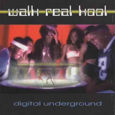 Walk Real Kool - EP - Digital Underground