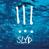 !!! - Slyd
