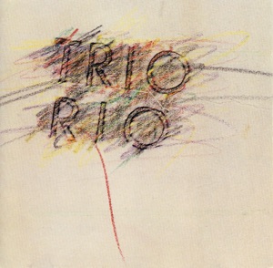 Trio Rio - New York-Rio-Tokyo - 排舞 音樂