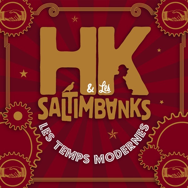 HK & Les saltimbanks - Mon printemps en hiver
