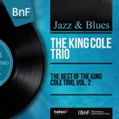 The Nat King Cole Trio - Naughty Angeline