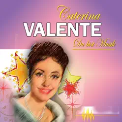 Caterina Valente - Du bist Musik - Caterina Valente Caterina Valente - Du bist Musik - Caterina Valente