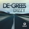 Dizzy (Froidz Remix Edit) - De-Grees lyrics