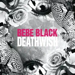 Deathwish - EP - Bebe Black