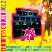 Champeta Criolla, Vol 2 - Visionary Black Music from Underground Colombiafrica artwork