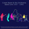 Basie Live, 1937 - 1945 (Remastered)