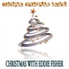 Eddie Fisher - Christmas Eve in My Home Town