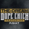 Dope Chick (feat. Pusha T) - Single