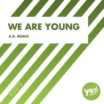 We Are Young (A.R. Remix) by DJ Space'C song reviws