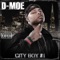 City Boy #1 - D-Moe lyrics