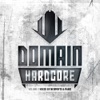 Domain Hardcore - Volume 2 (Mixed by Neophyte & Panic)