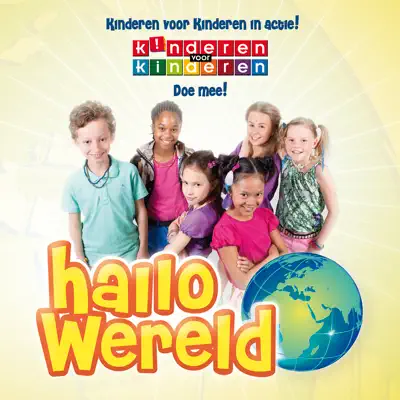 Hallo Wereld - Single - Kinderen Voor Kinderen