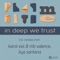 Play With Me (Karol XVII, MB Valence Loco Remix) - In Deep We Trust lyrics