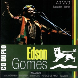 Edson Gomes - Malandrinha