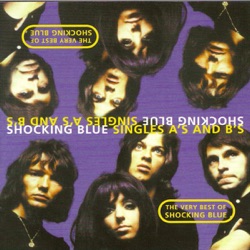 Shocking Blue - Gonna Sing Me a Song