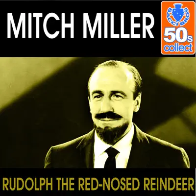 Rudolph the Red-Nosed Reindeer (Remastered) - Single - Mitch Miller