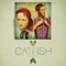 Roll Talk Joke - Catfish lyrics