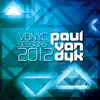 Vonyc Sessions 2012 (Presented By Paul Van Dyk) album lyrics, reviews, download