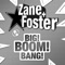 Big Boom Bang (Cascada Remix) - Zane & Foster lyrics