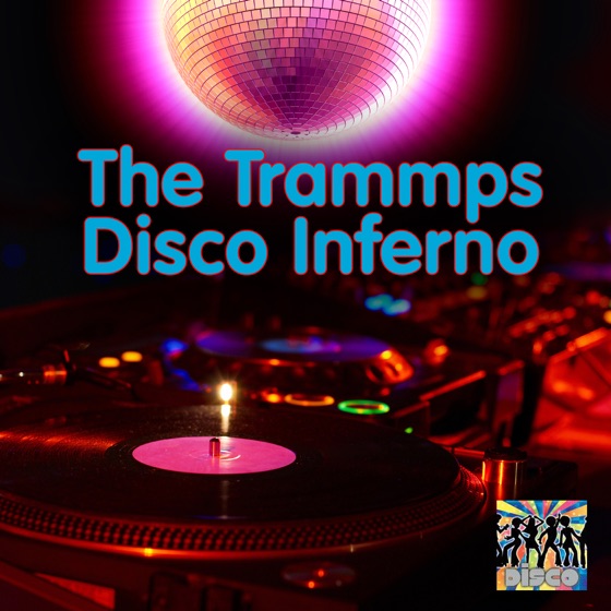 Cover artwork for Disco Inferno (Re-Recorded / Remastered)