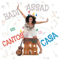 Cantos de Casa - Badi Assad