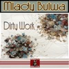 Dirty Work - Single