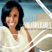 Yolanda Rabun - Hold on to Your Dreams