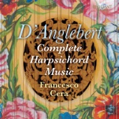D'Anglebert: Complete Harpsichord Music artwork