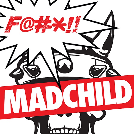 Cover artwork for Fuck Madchild