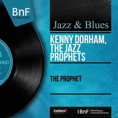 The Prophet (Mono Version) - Kenny Dorham